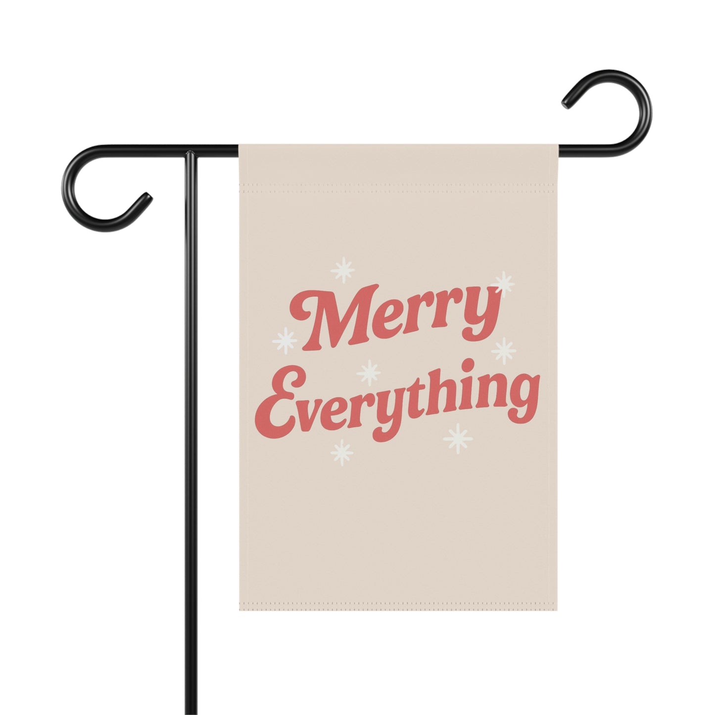 Beige garden flag with 'Merry Everything' text on a black stand against a white background