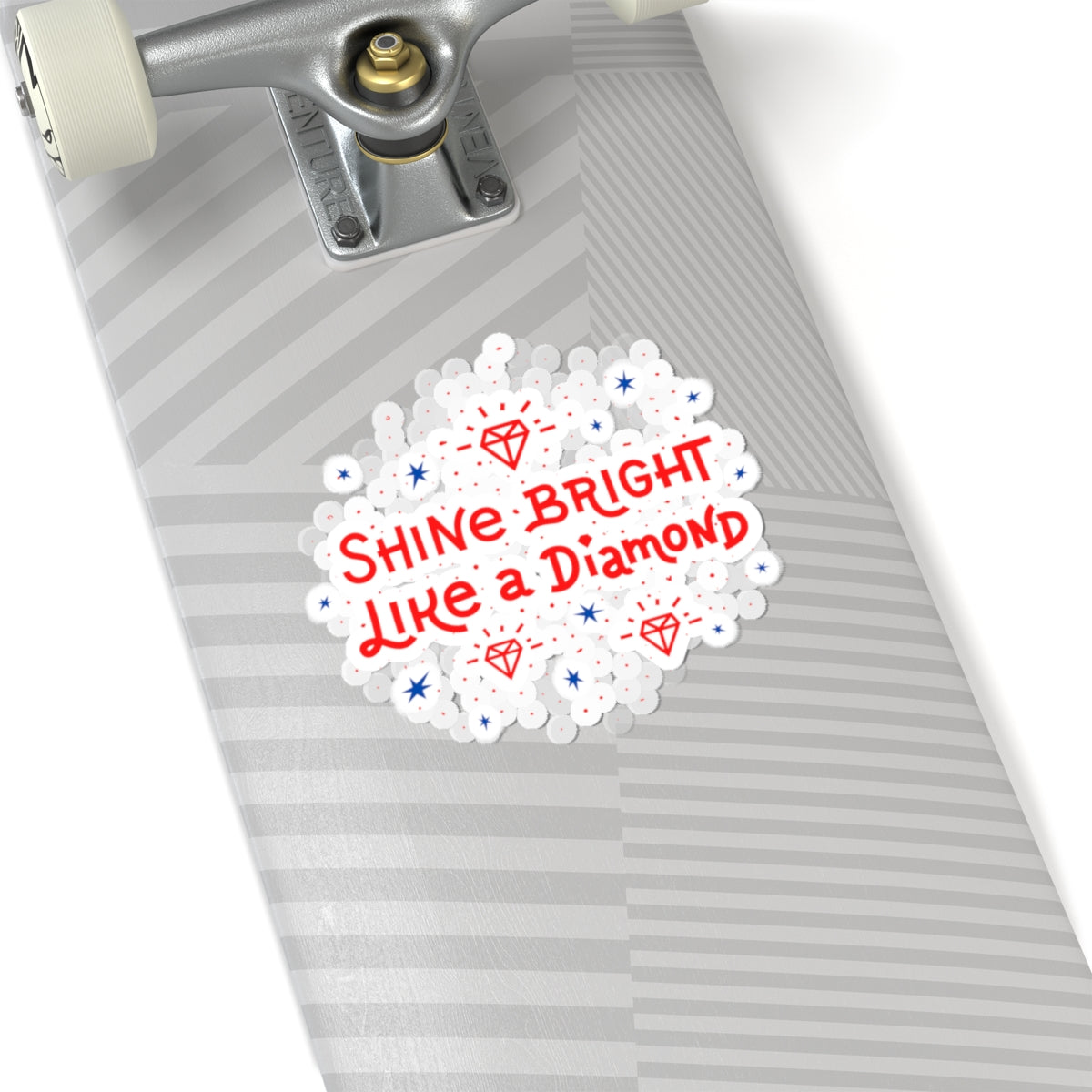 'Shine Bright Like a Diamond' Sticker