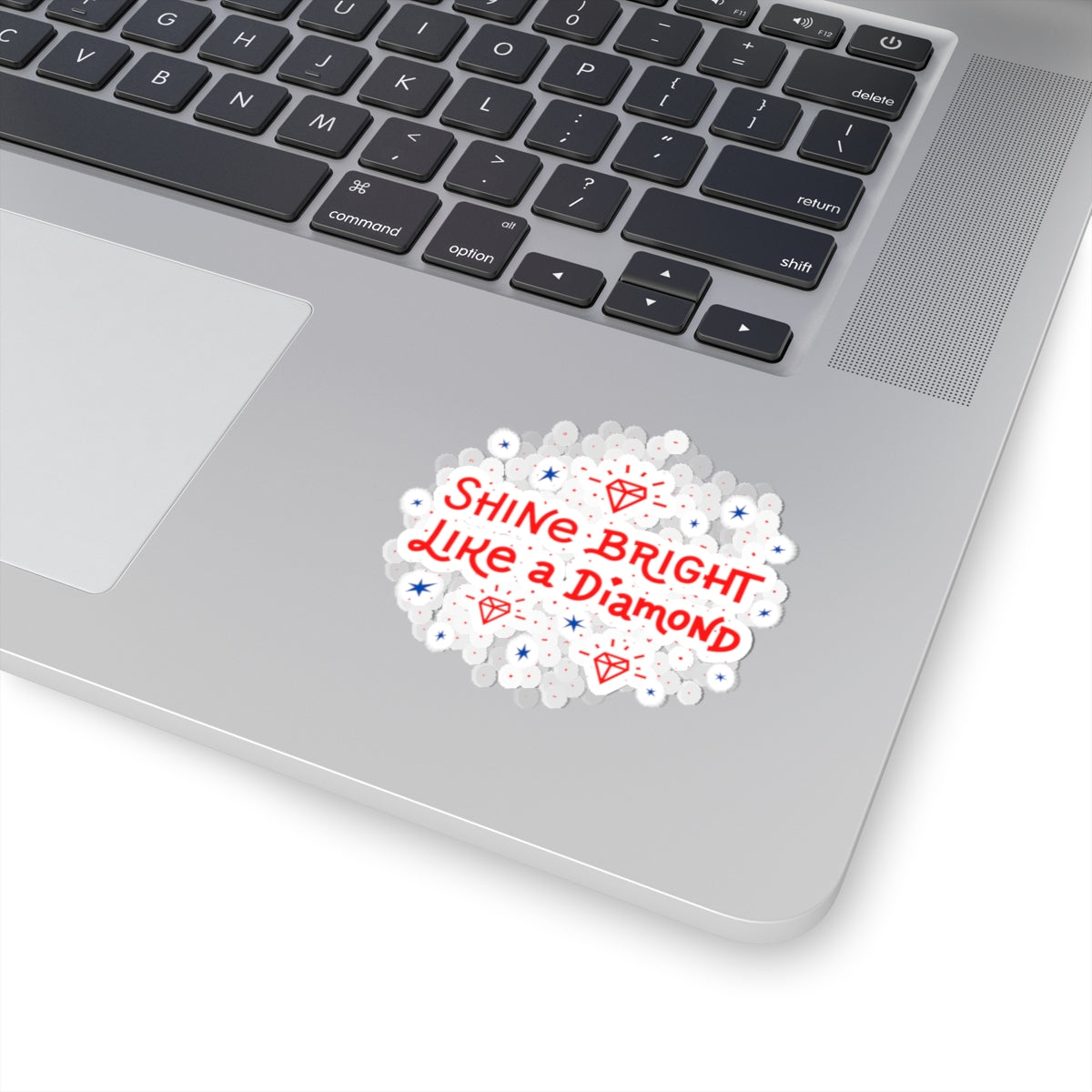 'Shine Bright Like a Diamond' Sticker