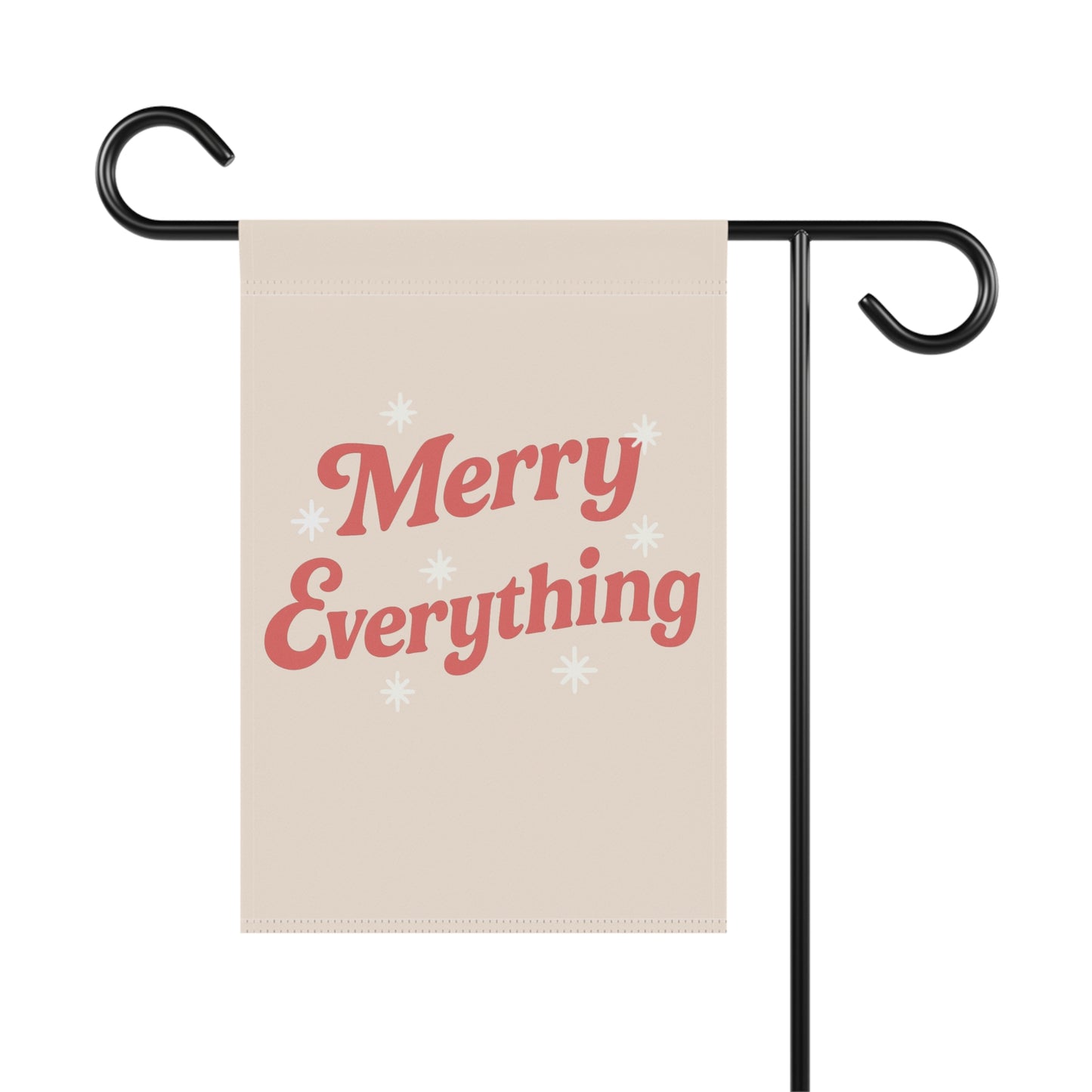 Beige garden flag with 'Merry Everything' text and black flagpole on a white background