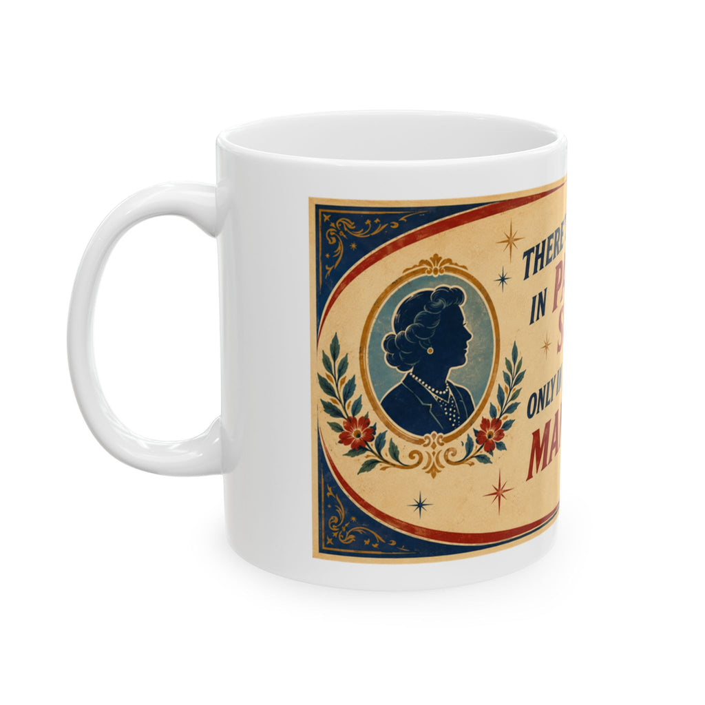 Vintage Quote Ceramic Mug — “There’s No Shame in Patched Sleeves, Only in Shabby Manners”