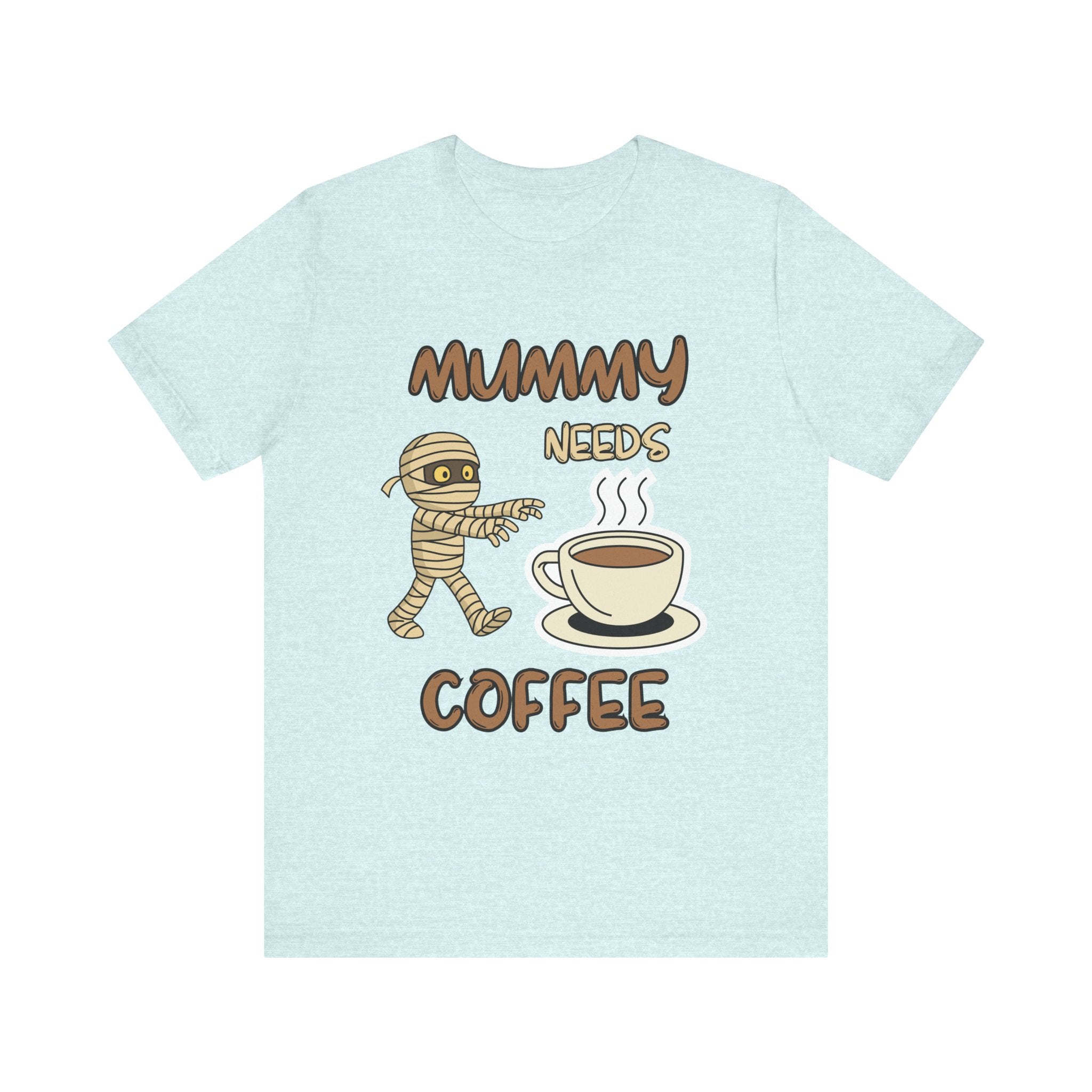 Mummy Needs Coffee T‑Shirt