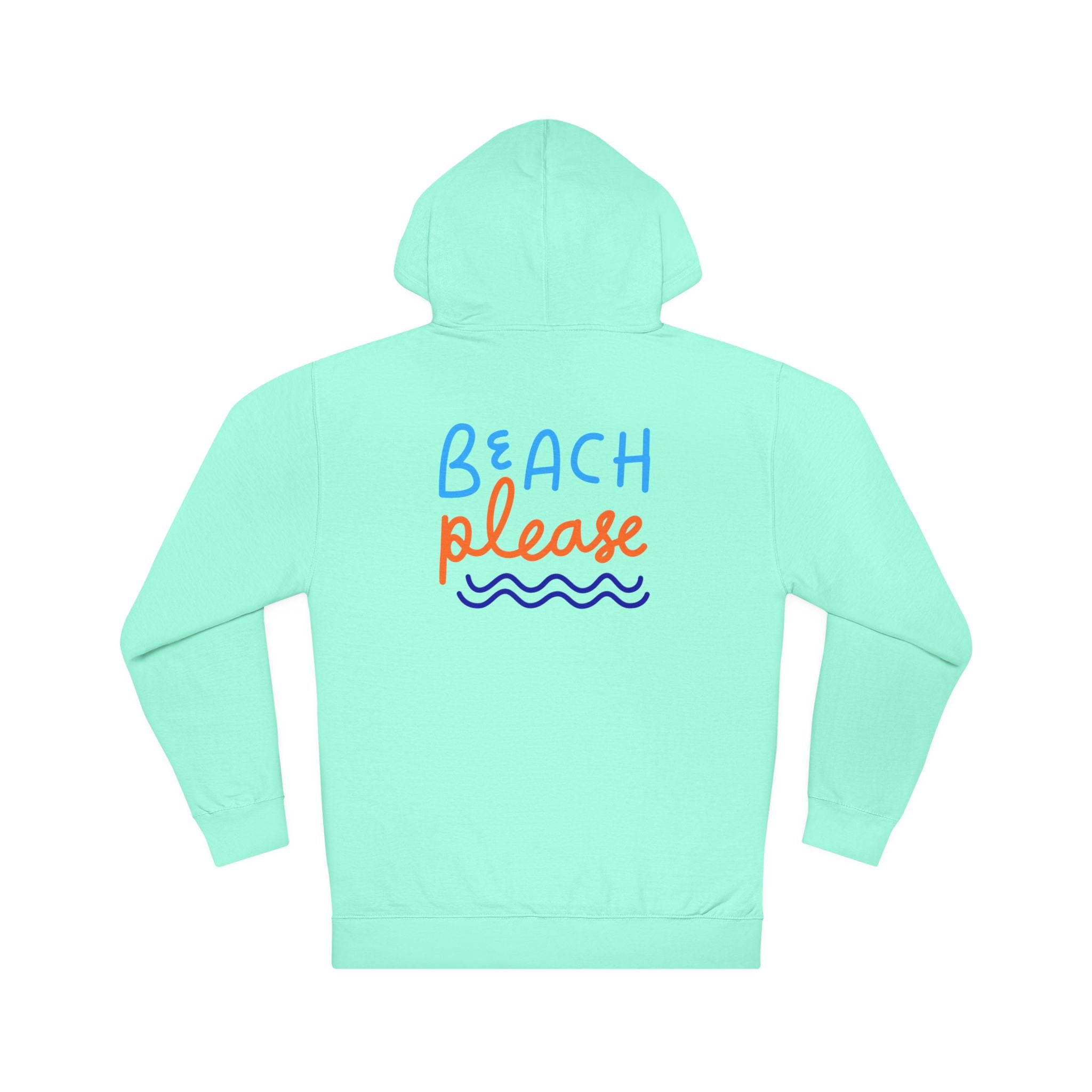 Beach Please Hoodie — Casual Summer Graphic Hooded Sweatshirt