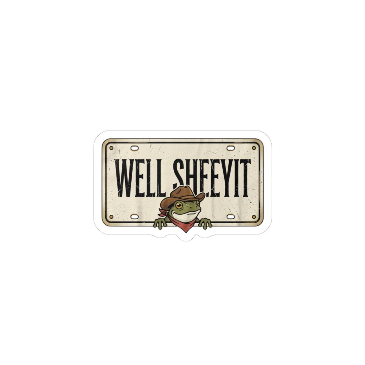 Well Sheeyit Frog Kiss-Cut Sticker | Vintage Southern, Western Distressed