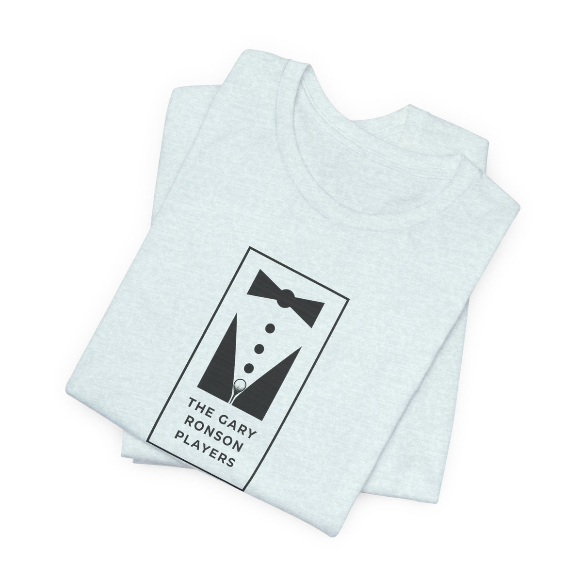 Folded light gray heather t-shirt showing the tuxedo 'The Gary Ronson Players' graphic, on a white background