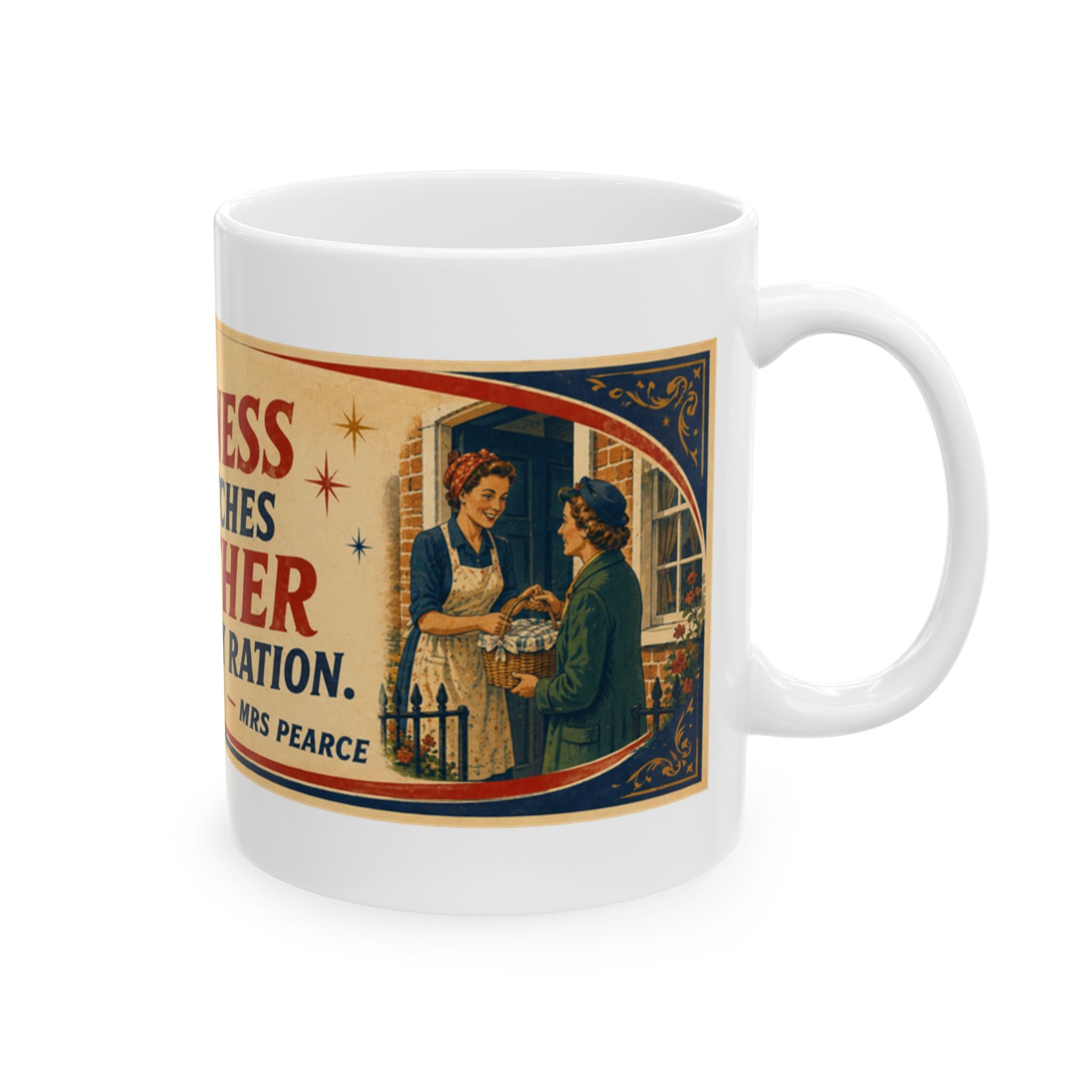 Kindness Quote Ceramic Mug — “A Little Kindness Stretches Further Than Any Ration”