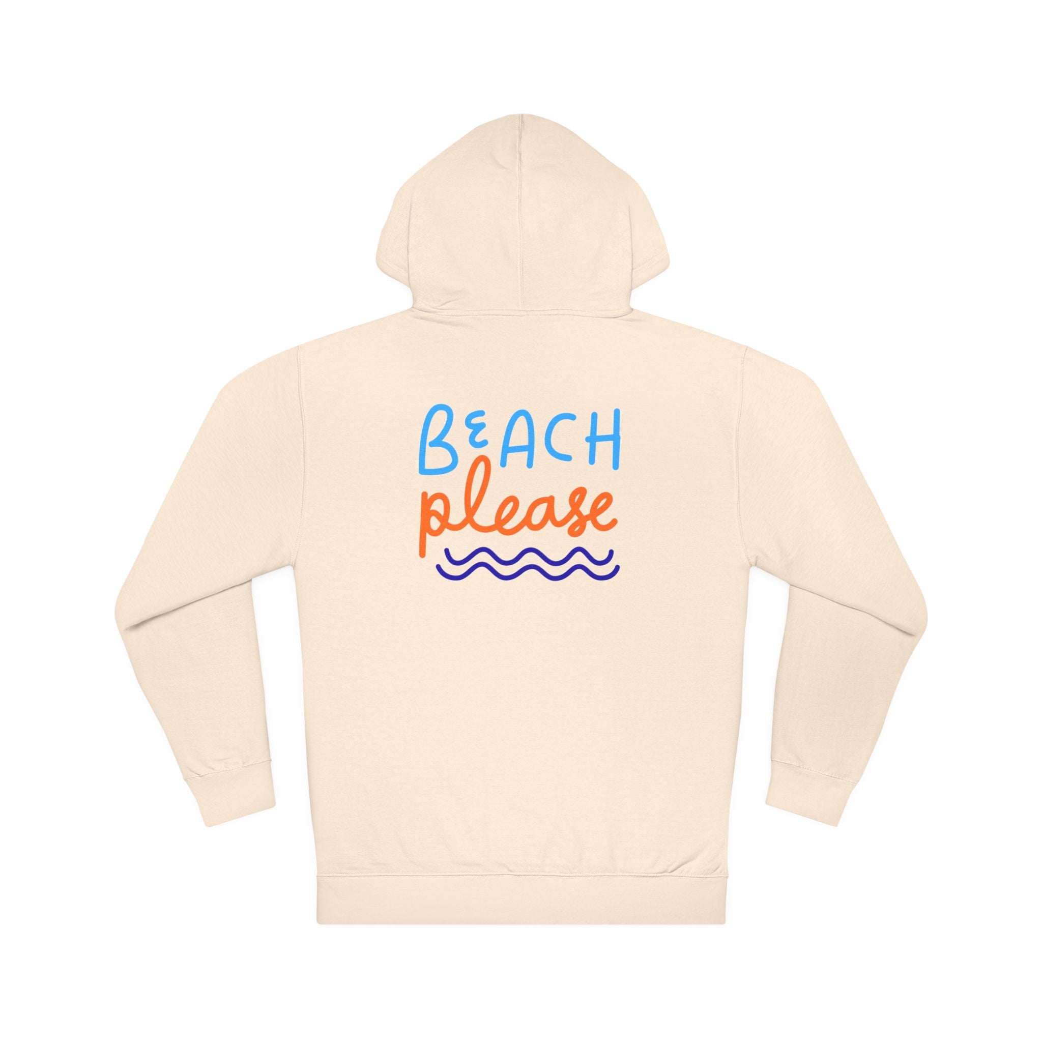 Beach Please Hoodie — Casual Summer Graphic Hooded Sweatshirt