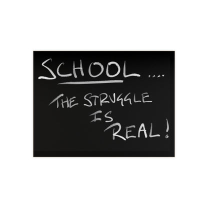 Ceramic Tile - School 'The Struggle is Real' Design