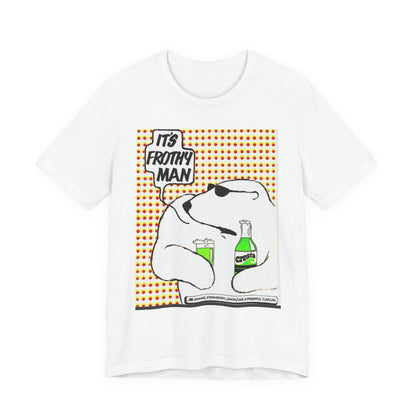 White t-shirt with a graphic of a dog holding a bottle and text 'It's Frothy Man' on a white background
