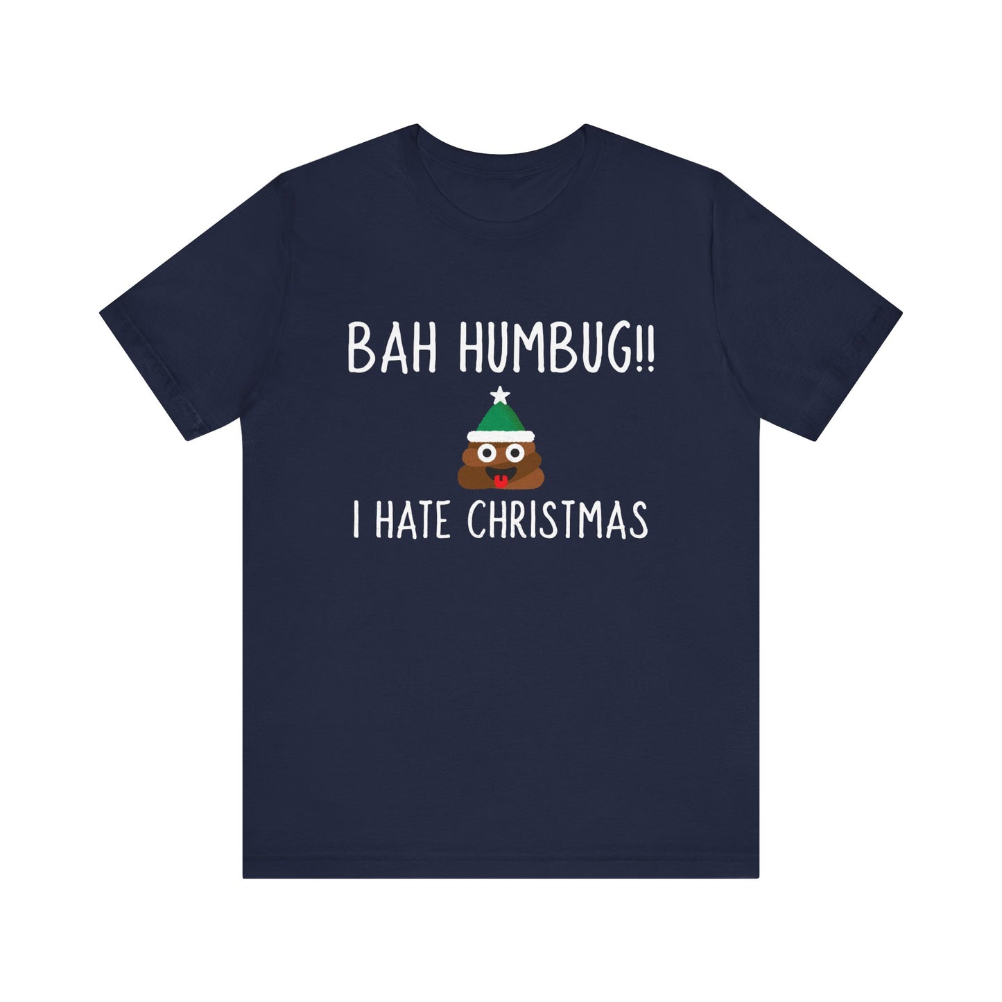 Navy blue t-shirt with 'Bah Humbug! I Hate Christmas' text and emoji on a white background