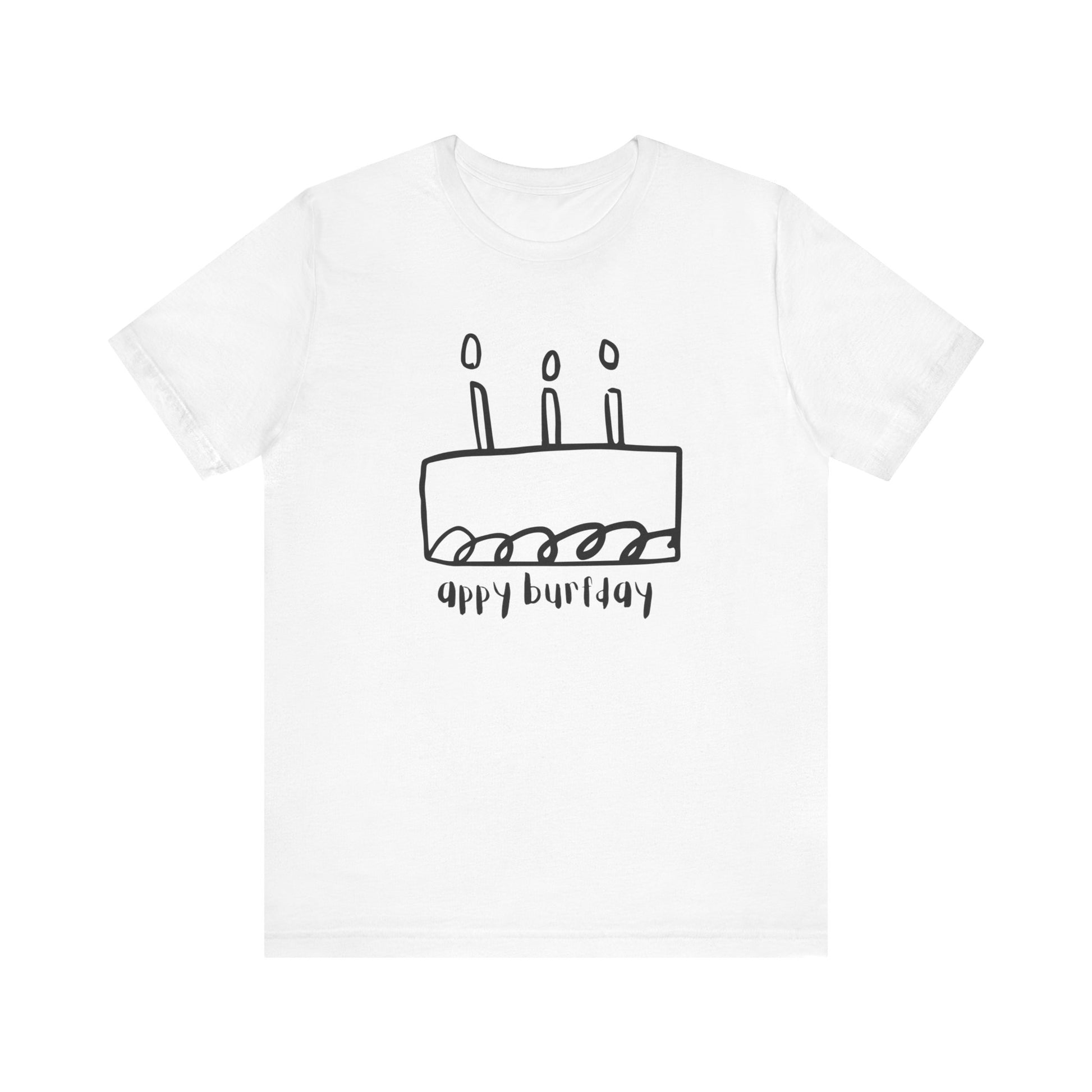 White t-shirt with a black birthday cake graphic and 'Appy Burfday' text on a white background