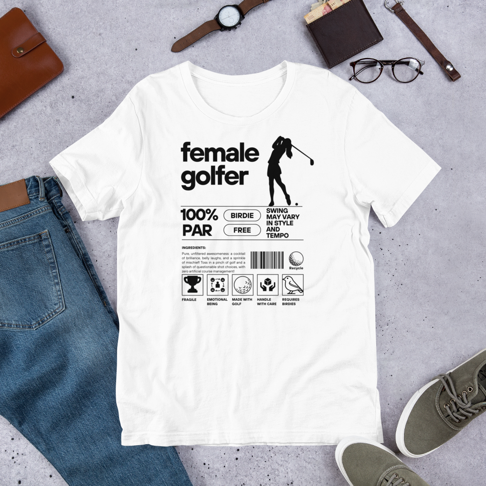 White t-shirt with black ‘Female Golfer’ graphic design featuring golf icons and humorous label-style print.